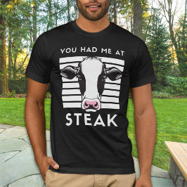 Camiseta Me Tenías En Steak Funny Cow Unisex