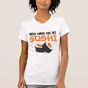 Camiseta Me Tenías En Sushi - Amantes Del Sushi