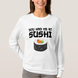 Camiseta Me Tenías En Sushi - Comida Graciosa