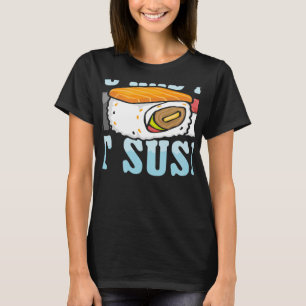 Camiseta Me Tenías En Sushi De La Comida Japonesa De Japón