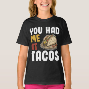 Camiseta Me Tenías En Tacos, Un Enamorado De Comida.