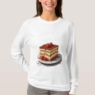 Camiseta Me tenías en Tiramisu - Impresión de comida divert
