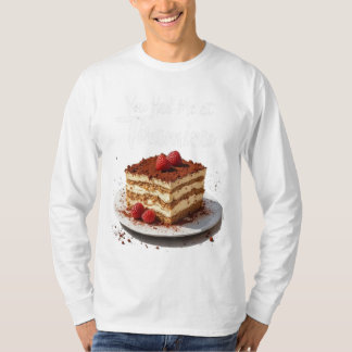 Camiseta Me tenías en Tiramisu - Impresión de comida divert