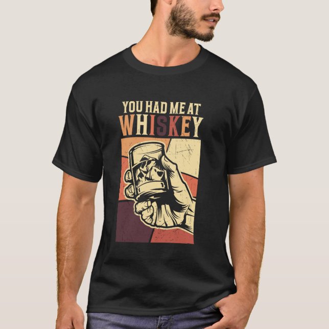Camiseta Me Tenías En Whiskey (Anverso)