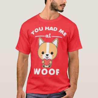 Camiseta Me Tenías En Woof Funny Cute Anime Kawaii Corgi D