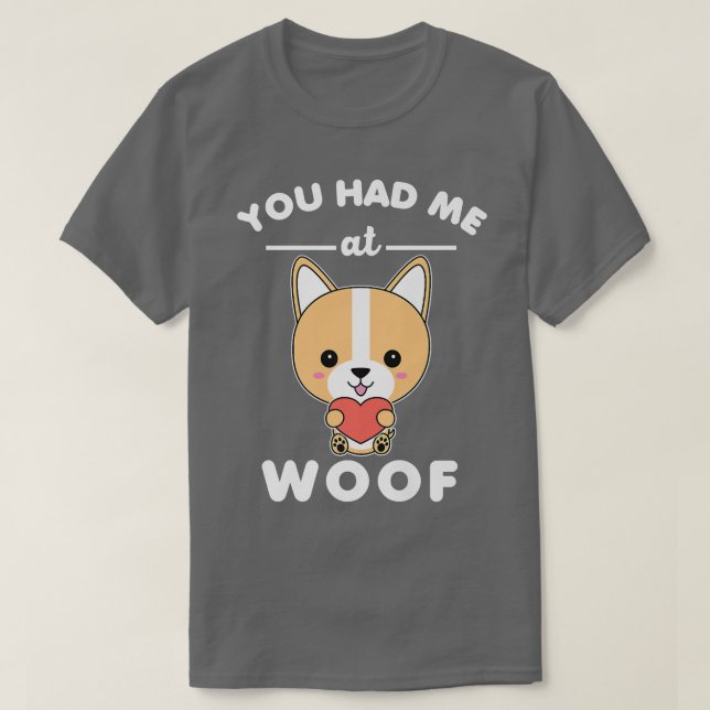 Camiseta Me tenías en Woof Funny Cute Anime Kawaii Corgi D (Diseño del anverso)