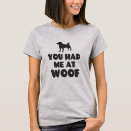Camiseta Me Tenías En Woof - Perro Cute