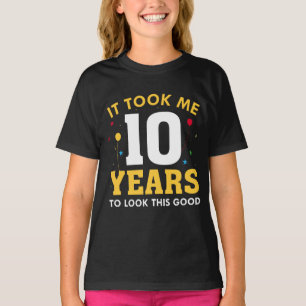 Camiseta Me Tomó 10 Años Mirar Esto Bien