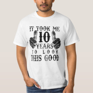 Camiseta Me Tomó 10 Años Parecerme Buen Gif De Cumpleaños.