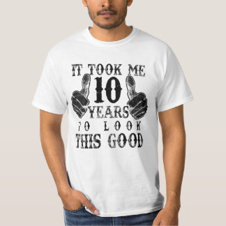Camiseta Me Tomó 10 Años Parecerme Buen Gif De Cumpleaños.