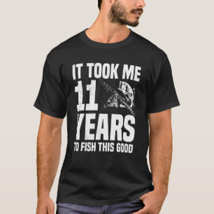 Camiseta Me Tomó 11 Años Pescar Este Buen Cumpleaños 11