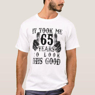 Camiseta Me Tomó 65 Años Parecerme Buen Fantasma De Cumpl