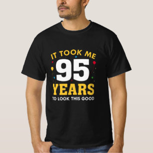 Camiseta Me Tomó 95 Años Mirar Esto Bien