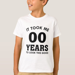 Camiseta Me Tomó Años Para Lucir Así