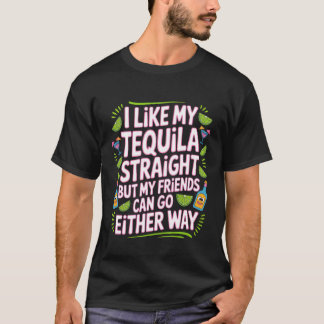 Camiseta Me Tomo Tequila Sin Mezclar Amigos Van De Cualquie