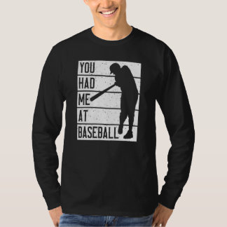 Camiseta Me tuviste en béisbol