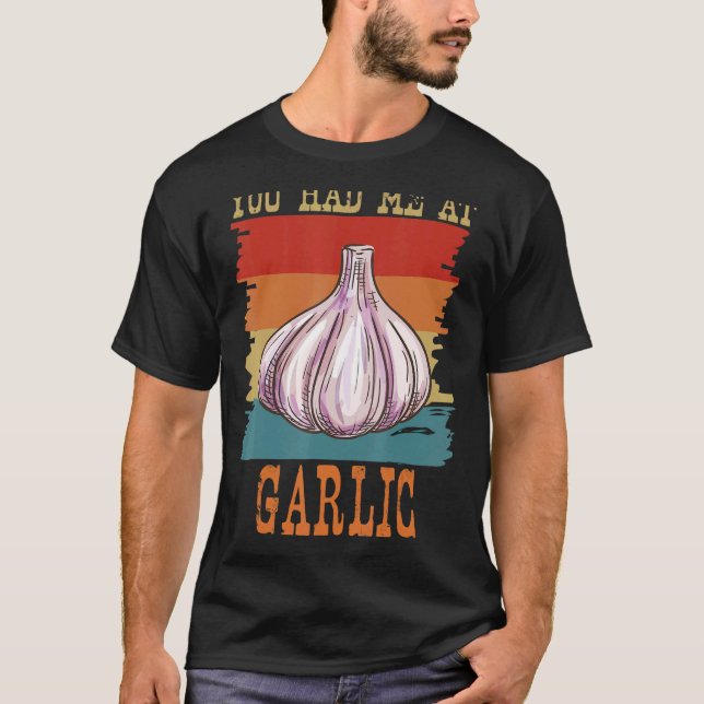 Camiseta Me tuviste en el Garlicólogo de ajo Retro Cook y (Anverso)