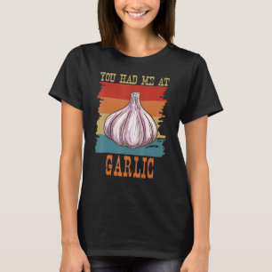 Camiseta Me tuviste en el Garlicólogo de ajo Retro Cook y