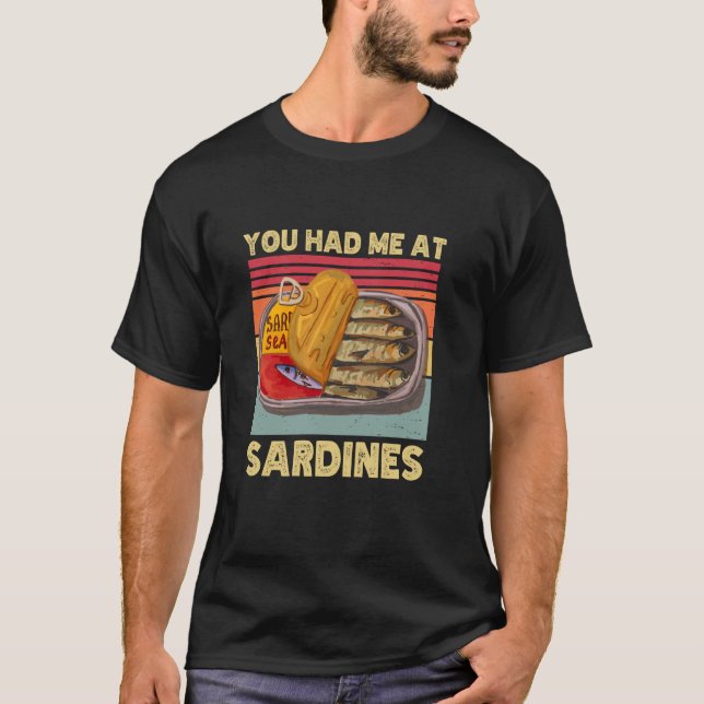 Camiseta Me tuviste en Sardines Gracioso Retro para Comer P (Anverso)