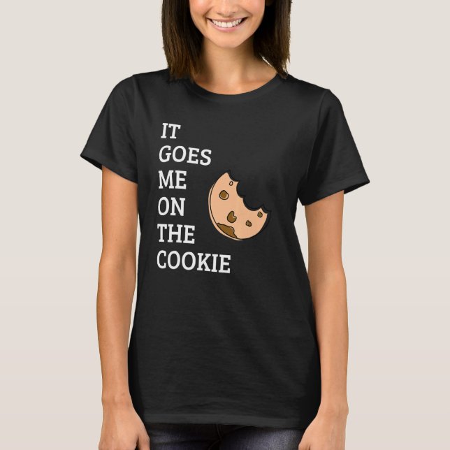 Camiseta Me Va En La Cookie (Anverso)