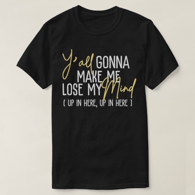 Camiseta me van a hacer perder la mente aquí dentro de dive (Diseño del anverso)
