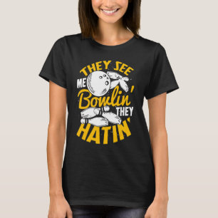 Camiseta Me Ven Bowlin' Me Odian