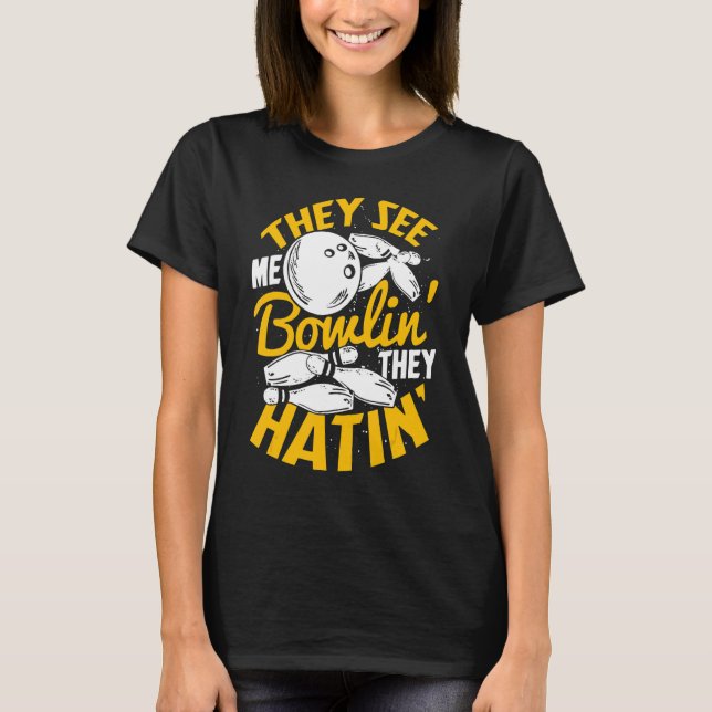 Camiseta Me Ven Bowlin' Me Odian (Anverso)