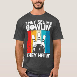 Camiseta Me Ven Bowlin Que Odiaban El Estupendo Bowler