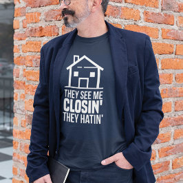 Camiseta Me Ven Cerrando Agente Inmobiliario