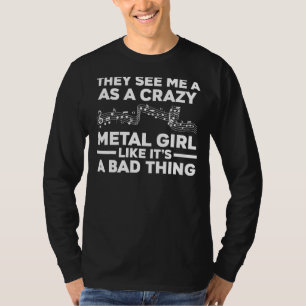 Camiseta me ven como una loca nota de música metalizado lis