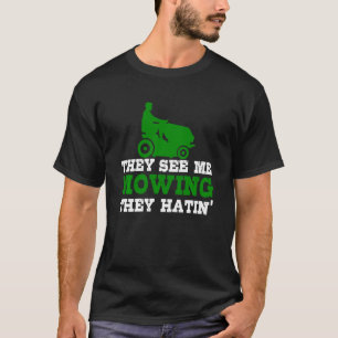 Camiseta Me Ven Mowin Odian Lawn Mowing Funny Lan