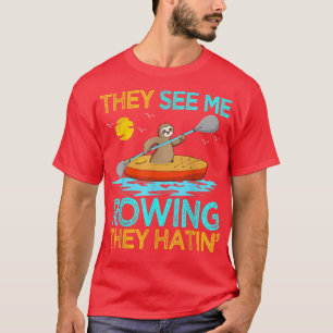 Camiseta Me Ven Rascando Odiando A Sloth Kayak Kayak