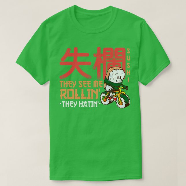 Camiseta Me ven revoloteando y odian a Funny Sushi Roll Kaw (Diseño del anverso)
