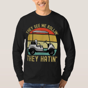 Camiseta Me Ven Rollin, Ellos Odian El Meme Del Carro De Go