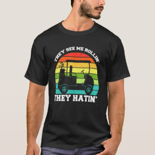 Camiseta Me Ven Rollin, Ellos Odian Golfer