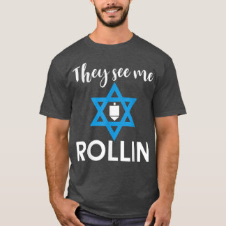 Camiseta Me Ven Rollin Hanukkah Chanukah Hombres Judíos Wo