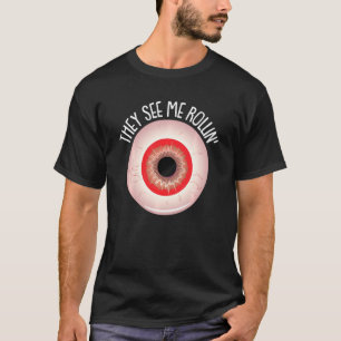 Camiseta Me Ven Rollin Lazy Halloween Disstume Gracioso Ojo