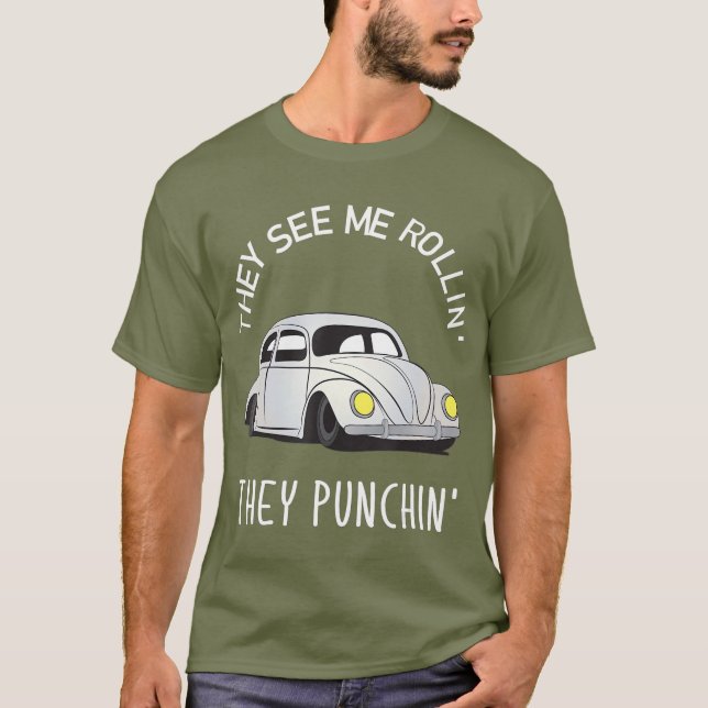 Camiseta Me ven Rollin Me golpean el diseño de Guay (Anverso)