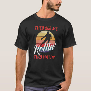 Camiseta Me Ven Rollinu2019 Ellos Hatinu2019 Roller Ska