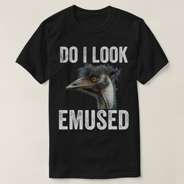 Camiseta ¿Me Veo Empleado Gracioso Amor Animal De Emu Emus  (Diseño del anverso)