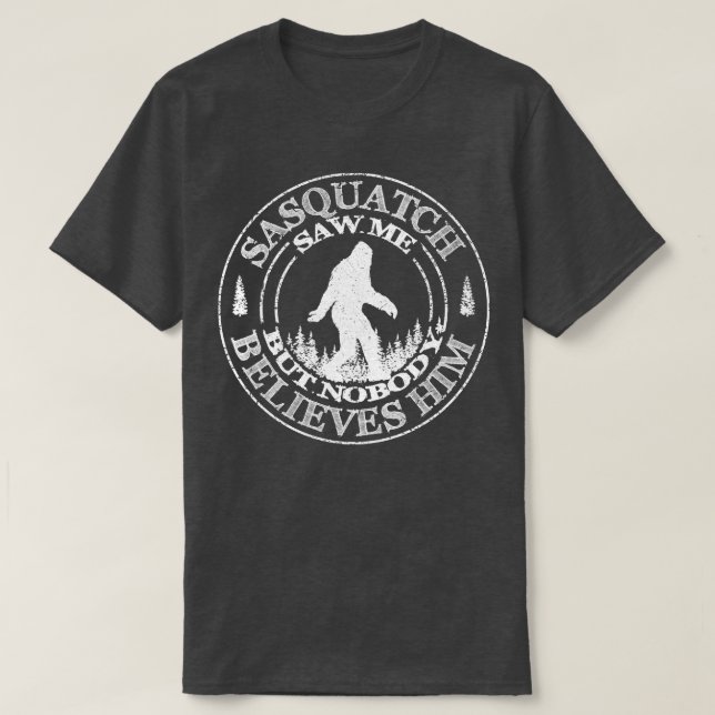 Camiseta Me vi pero nadie cree que él (Diseño del anverso)