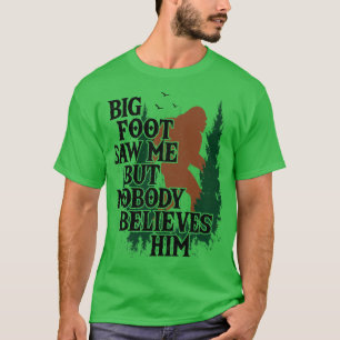 Camiseta Me Vio Pero Nadie Le Cree