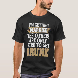 Camiseta Me voy a casar divertida borracha despedida de sol