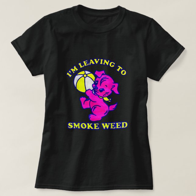 Camiseta Me voy a fumar hierba (Diseño del anverso)