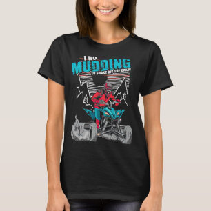 Camiseta Me Voy A Mudding Para Sacudir El Loco Racismo Del 