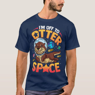 Camiseta Me voy a Otter Space Funny Sea Otter