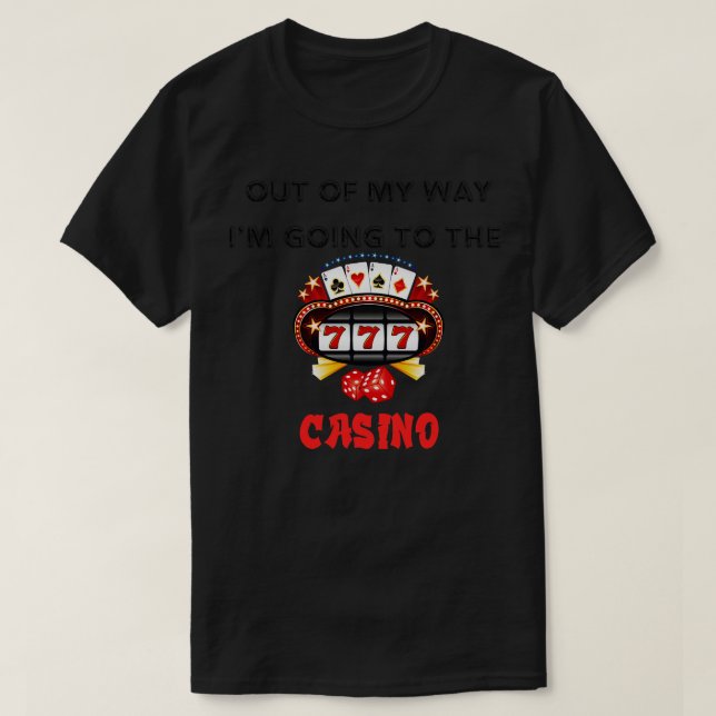 Camiseta Me voy al casino (Diseño del anverso)