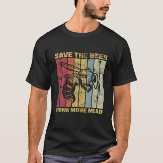 Camiseta Meadmaking Save The Bees Drink More Mead