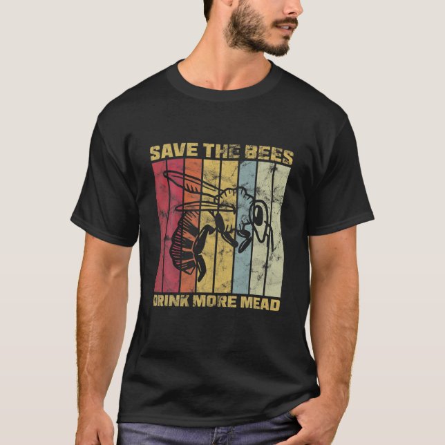 Camiseta Meadmaking Save The Bees Drink More Mead (Anverso)