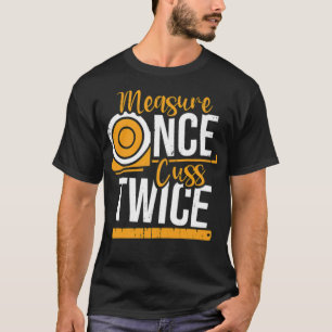 Camiseta Measure Once Cuss Twice donut fiesta zoo divertido